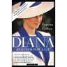 Diana, Requiem for a Lie
