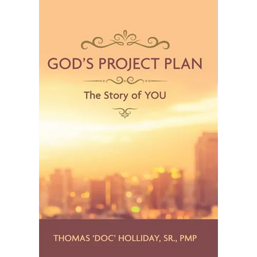 God's Project Plan: The Story of YOU