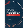 Daily Rebellion Study Guide