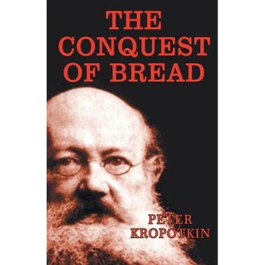 The Conquest of Bread