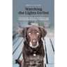 Bessie's Story - Watching the Lights Go Out