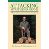 Attacking Myasthenia Gravis: A Key in the Battle Against Autoimmune Diseases