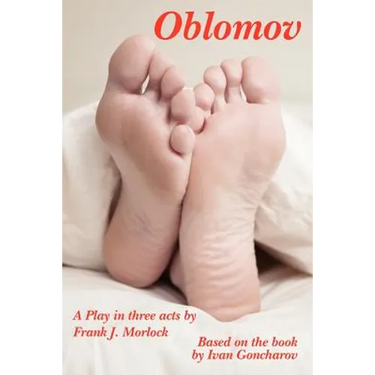 Oblomov: A Play in Three Acts