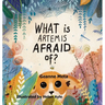 What is Artemis Afraid of?