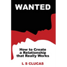 Wanted: How to Create a Relationship that Really Works