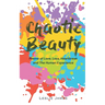 Chaotic Beauty