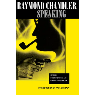 Raymond Chandler Speaking