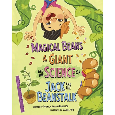 Magical Beans, a Giant, and the Science of Jack and the Beanstalk