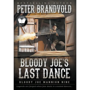 Bloody Joe's Last Dance: Classic Western Series
