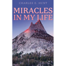 Miracles In My Life