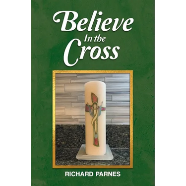 Believe in the Cross