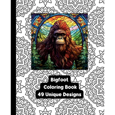 Bigfoot/Sasquatch Coloring Book - 49 Unique Designs