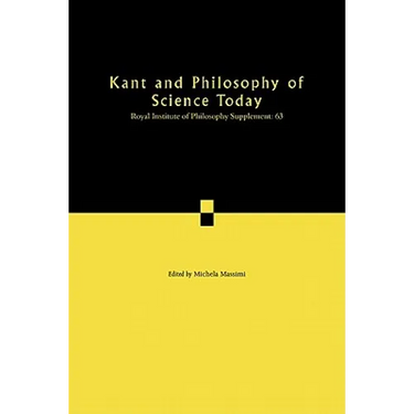 Kant and Philosophy of Science Today