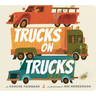 Trucks on Trucks