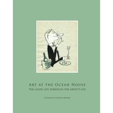 Art at the Ocean House: the Good Life Through the Artist's Eye