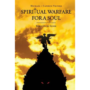 Spiritual Warfare For A Soul: Bible Study Guide