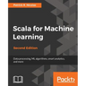 Scala for Machine Learning, Second Edition
