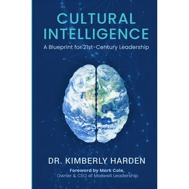 Cultural Intelligence: A Blueprint for 21st-Century Leadership