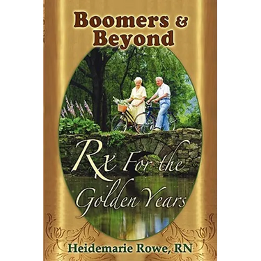 Boomers and Beyond, Prescription for the Golden Years
