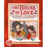 The House of Love
