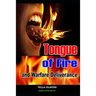 Tongue of Fire and Warfare Deliverance