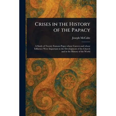 Crises in the History of the Papacy