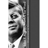 John F. Kennedy: Word for Word