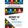 Henry IV, Part 1: The 30-Minute Shakespeare