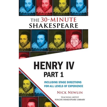 Henry IV, Part 1: The 30-Minute Shakespeare