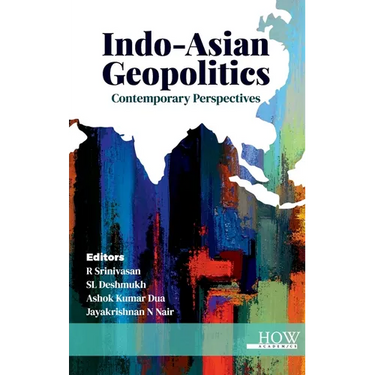 Indo-Asian Geopolitics: Contemporary Perspectives