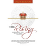 The Rising: (Here Come the Kings and Priests)