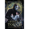 A Soul to Touch