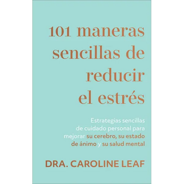 101 maneras sencillas de reducir el estrés