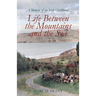 Life Between the Mountains and the Sea: A Memoir of an Irish Childhood