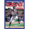 Heads-Up Baseball: Playing the Game One Pitch at a Time