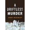 A Driftless Murder
