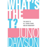 What's the T?: The Guide to All Things Trans And/Or Nonbinary