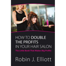How to Double the Profits in Your Hair Salon
