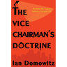 The Vice Chairman's Doctrine: Rocking the Top in Industry Version 4.0