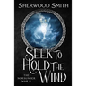 Seek to Hold The Wind: The Norsunder War II