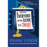 Everyone in This Bank Is a Thief