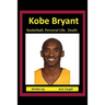 Kobe Bryant Basketball, Personal Life, Death