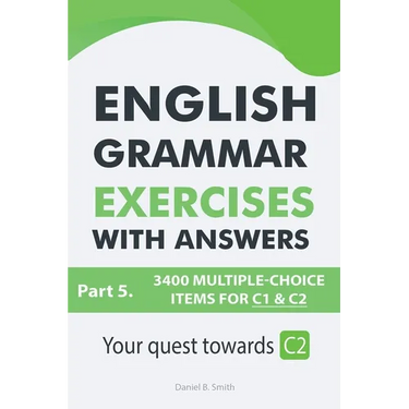 English Grammar Exercises With Answers Part 5: Your Quest Towards C2