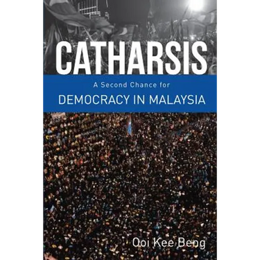 Catharsis: A Second Chance for Democracy in Malaysia