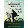 The Accidental Salvation of Gracie Lee