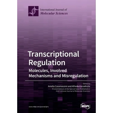 Transcriptional Regulation: Molecules, Involved Mechanisms and Misregulation