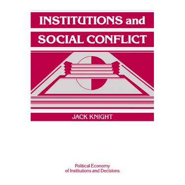 Institutions and Social Conflict