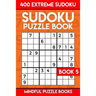 Sudoku Puzzle Book 5: 400 Extreme (Very Hard) Sudoku