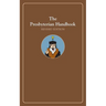 The Presbyterian Handbook, Revised Edition