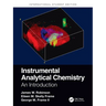 Instrumental Analytical Chemistry: An Introduction, International Student Edition